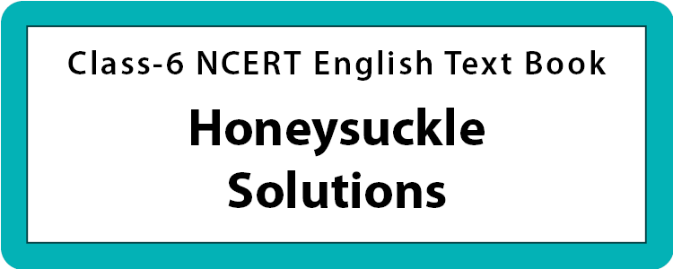 English Text book Honeysuckle Solutions